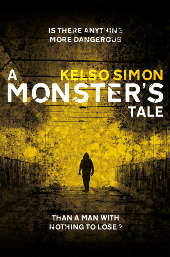 A Monsters Tale Simon Kelso