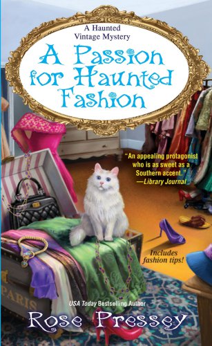 A Passion For Haunted Fashion Pressey Rose