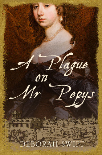 A Plague On Mr Pepys Deborah Swift