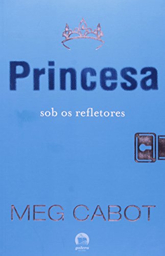 A Princesa Sob Os Refletores Cabot Meg