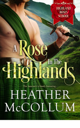 A Rose In The Highlands Mccollum Heather