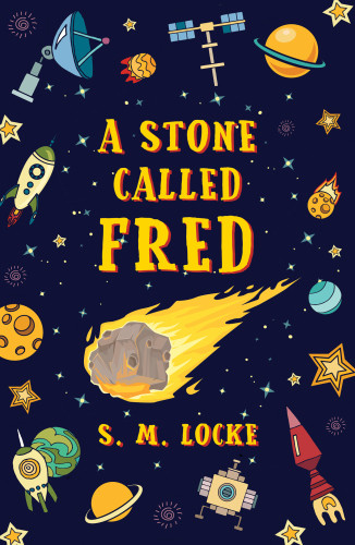 A Stone Called Fred Locke S M