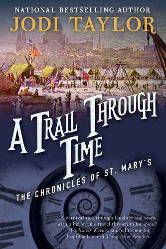 A Trail Through Time Jodi Taylor