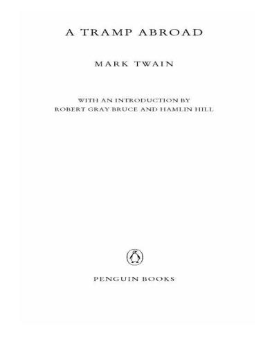 A Tramp Abroad Mark Twain Robert Gray Bruce Introduction Hamlin Hill Introduction
