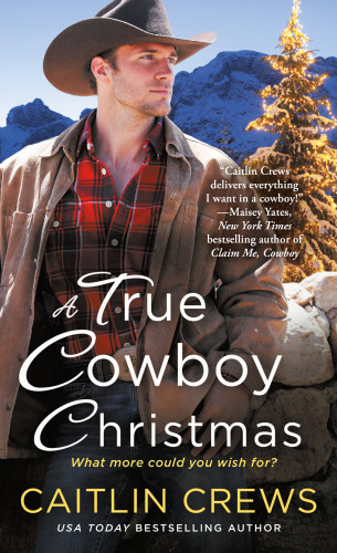 A True Cowboy Christmas Crews Caitlin