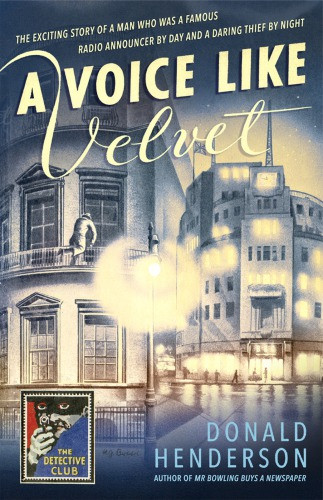 A Voice Like Velvet Aka Announcer Henderson Donald