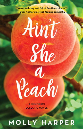 Aint She A Peach Harper Molly