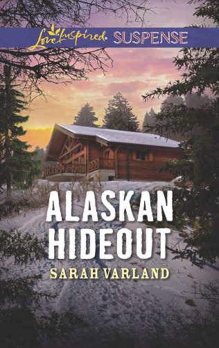 Alaskan Hideout Sarah Varland