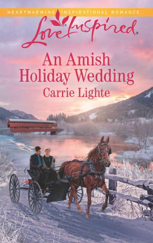 An Amish Holiday Wedding Carrie Lighte