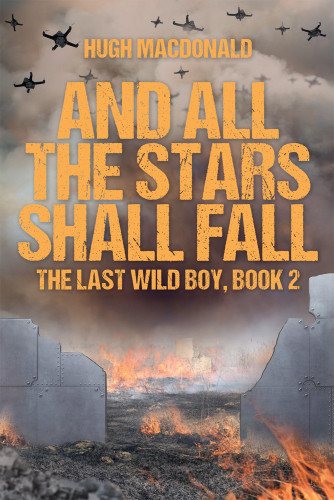 And All The Stars Shall Fall Macdonald Hugh
