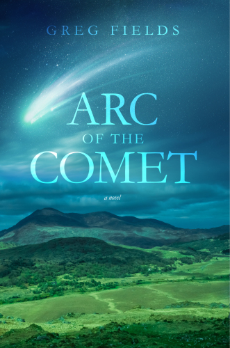 Arc Of The Comet Fields Greg