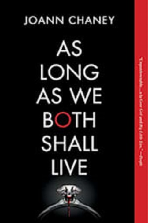 As Long As We Both Shall Live Chaney Joann