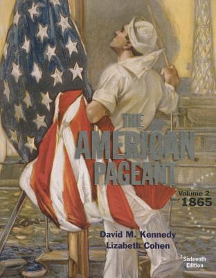 American Pageant Volume 2 Paperback David M Kennedy Lizabeth Cohen