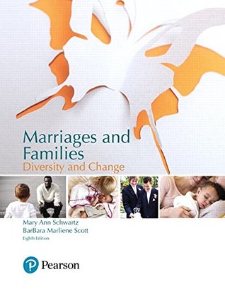 Marriages And Families Diversity And Change Unknown Binding Mary Ann Schwartz Barbara Marliene Scott