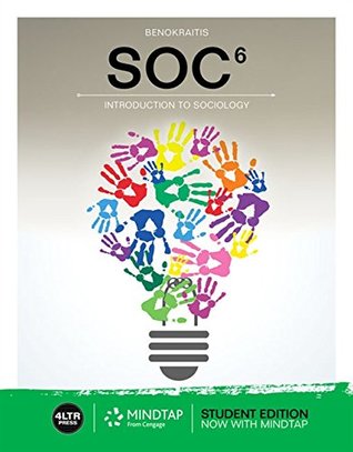 Soc 6 Introduction To Sociology 6th Nijole V Benokraitis