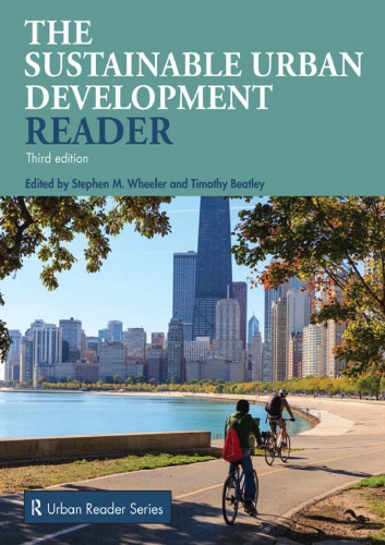 Sustainable Urban Development Reader 3rd Stephen M Wheeler Timothy Beatley