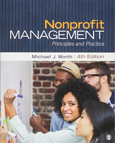 Nonprofit Management Principles And Practice 4th Edition 4th Edition Worth
