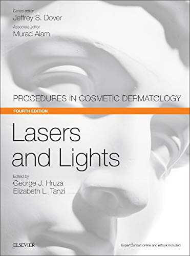 Lasers And Lights Procedures In Cosmetic Dermatology Series 4th Edition George J Hruza