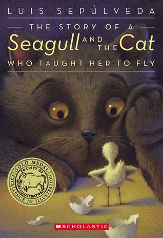 The Story Of A Seagull And The Cat Who Taught Her To Fly Paperback Luis Seplveda Chris Sheban Margaret Sayers Peden