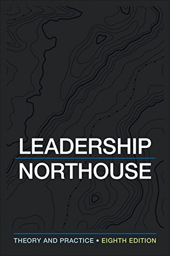Leadership Theory And Practice 8th Peter G Northouse