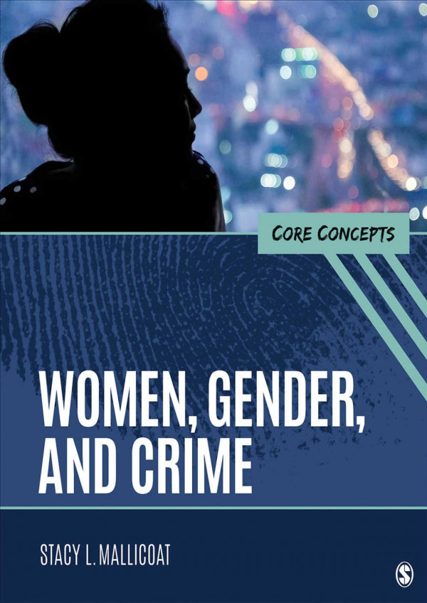 Women Gender And Crime Stacy L Mallicoat
