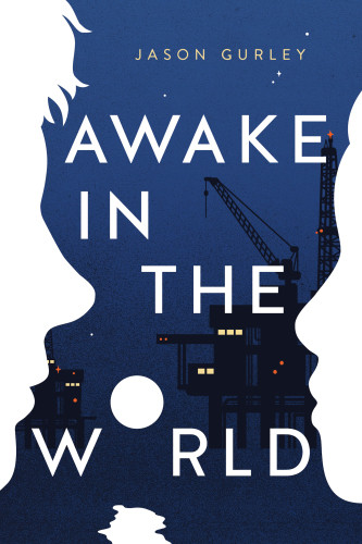 Awake In The World Gurley Jason