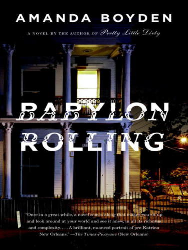 Babylon Rolling Boyden Amanda