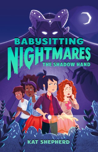 Babysitting Nightmares The Shadow Hand Shepherd Kat