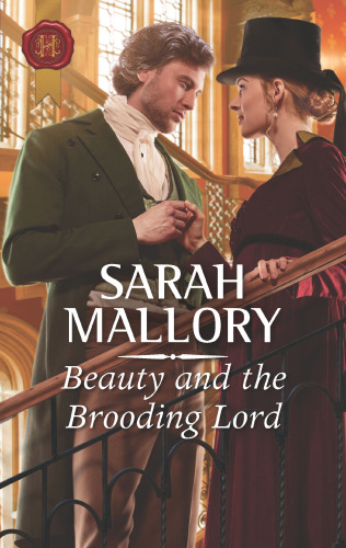 Beauty And The Brooding Lord Sarah Mallory