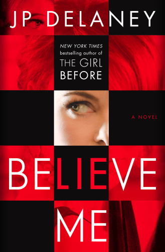 Believe Me Delaney J P