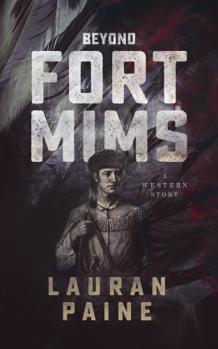 Beyond Fort Mims Lauran Paine
