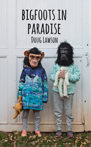 Bigfoots In Paradise Lawson Doug