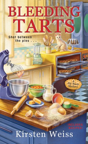 Bleeding Tarts Pie Town Mystery 2 Kirsten Weiss