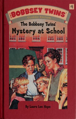 Bobbsey Twins Mystery At School Hope Laura Lee