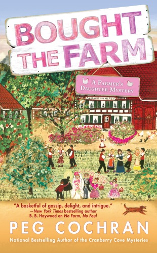 Bought The Farm Cochran Peg