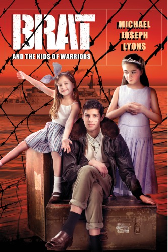 Brat And The Kids Of Warriors Lyons Michael Joseph