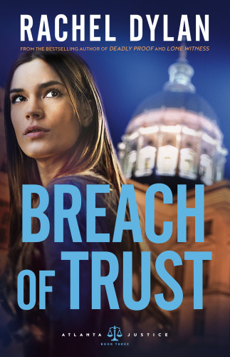 Breach Of Trust Dylan Rachel