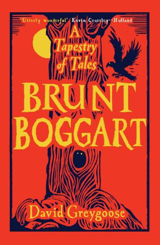 Brunt Boggart A Tapestry Of Tales Greygoose David