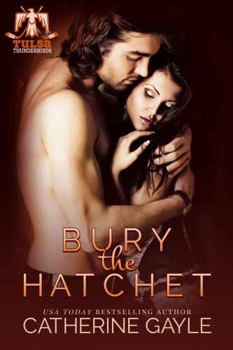 Bury The Hatchet Gayle Catherine