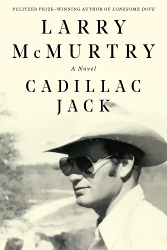 Cadillac Jack Mcmurtry Larry