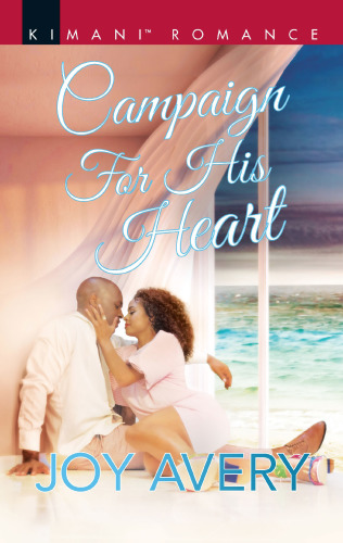 Campaign For His Heart Avery Joy
