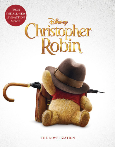 Christopher Robin The Novelization Rudnick Elizabeth