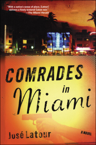 Comrades In Miami Latour Jos
