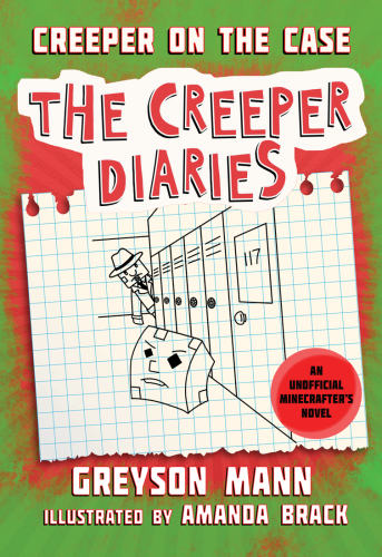 Creeper On The Case Mann Greyson