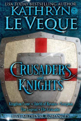 Crusaders And Knights Le Veque Kathryn