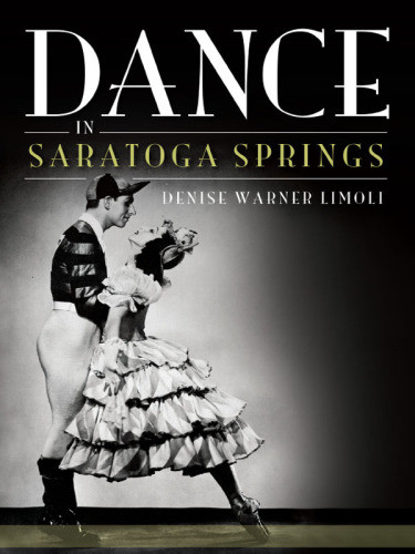 Dance In Saratoga Springs Limoli Denise Warner