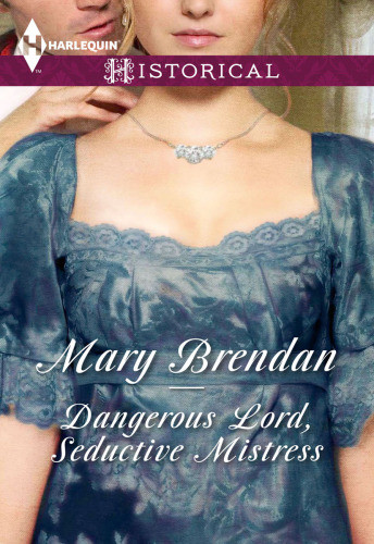 Dangerous Lord Seductive Mistress Brendan Mary
