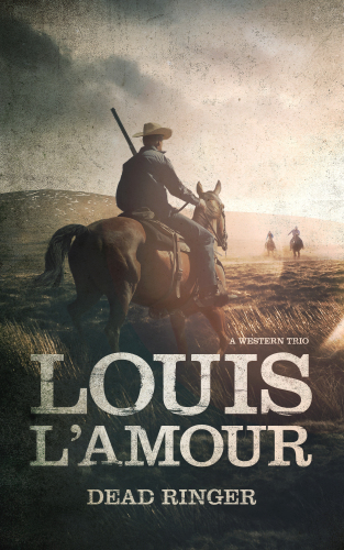 Dead Ringer Louis Lamour