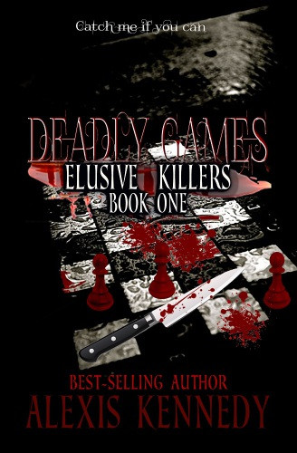 Deadly Games Catch Me If You Can Kennedy Alexis