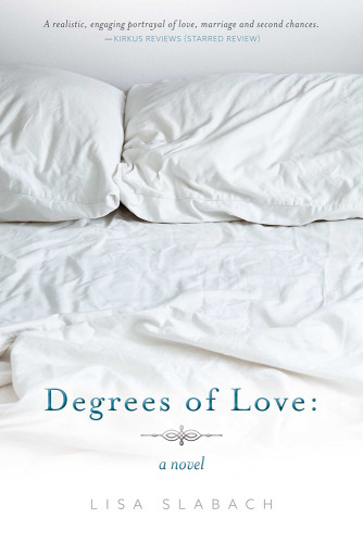 Degrees Of Love Slabach Lisa
